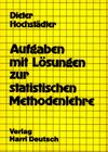 Buchcover Aufgaben mit Lösungen zur statistischen Methodenlehre