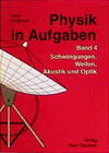 Buchcover Physik - in Aufgaben / Schwingungen, Wellen, Akustik und Optik