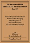 Buchcover Untersuchungen über die Theorie der Brownschen Bewegung /Abhandlung über die Brownsche Bewegung und verwandte Erscheinun