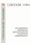 Buchcover Die Europäische Agrarpolitik und die Folgen für die deutsche Landwirtschaft