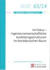 Buchcover Im Fokus - Ingenieurwissenschaftliche Ausbildungsstrukturen im Norddeutschen Raum