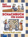 Buchcover Das große Schachbuch für Kinder