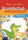 Buchcover Mein großes Grundschulwörterbuch - Übungsheft für die 3. & 4. Klasse