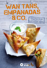 Buchcover Wan Tans, Empanadas & Co. - Teigtaschen aus aller Welt