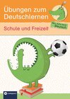 Buchcover Übungen zum Deutschlernen (Wortschatz) - Schule und Freizeit