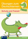 Buchcover Übungen zum Deutschlernen (Grammatik) - Schule und Freizeit