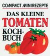 Buchcover Das kleine Tomatenkochbuch