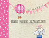 Buchcover Hallo kleine Schwester!