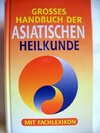 Buchcover Grosses Handbuch der Asiatischen Heilkunst