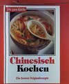 Buchcover Chinesisch Kochen. Die besten Originalrezepte
