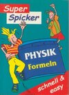 Buchcover Super Spicker - Physik Formeln,