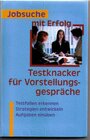 Buchcover Jobsuche mit Erfolg - Testknacker für Vorstellungsgespräche - Testfallen erkennen Strategien entwickeln Aufgaben einüben