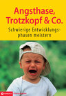 Buchcover Angsthase, Trotzkopf & Co.