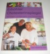 Buchcover Erhöhter Cholesterinspiegel. Wirksam vorbeugen und behandeln.