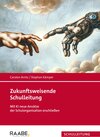 Buchcover Zukunftsweisende Schulleitung