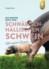 Buchcover Das große Buch vom Schwäbisch-Hällischen Schwein