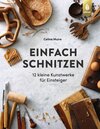 Buchcover Einfach schnitzen