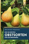 Buchcover Die 100 besten Obstsorten für die Brennerei