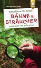 Buchcover Naturführer für Kinder: Bäume und Sträucher