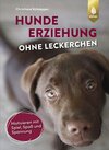Buchcover Hundeerziehung ohne Leckerchen