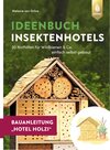 Buchcover Insektenhotel-Bauanleitung Hotel Holzi