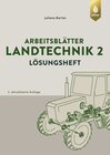 Buchcover Arbeitsblätter Landtechnik 2. Lösungen