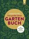 Buchcover Das große Ulmer Gartenbuch. Über 600 Seiten geballtes Gartenwissen
