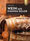 Buchcover Wein aus eigenem Keller