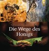 Buchcover Die Wege des Honigs