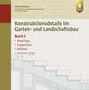 Buchcover Konstruktionsdetails im Garten- und Landschaftsbau - Band 2