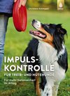 Buchcover Impulskontrolle für Treib- und Hütehunde