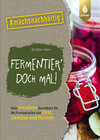 Buchcover Fermentier' doch mal!