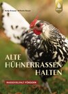 Buchcover Alte Hühnerrassen halten