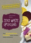 Buchcover Zero Waste Upcycling