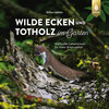 Buchcover Wilde Ecken und Totholz im Garten