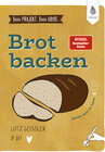 Buchcover Dein Projekt. Dein Guide. Brot backen