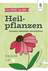 Buchcover Dein Projekt. Dein Guide. Heilpflanzen kennen, sammeln, verarbeiten