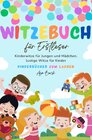 Buchcover Witzebuch für Erstleser: Kinderwitze für Jungen und Mädchen, lustige Witze für Kinder, Kinderbücher zum Lachen