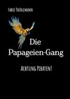 Buchcover Die Papageien-Gang