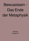 Buchcover Bewusstsein - Das Ende der Metaphysik