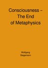 Buchcover Consciousness – The End of Metaphysics