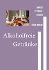 Buchcover Getränke / Alkoholfreie Getränke