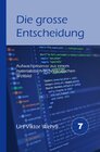 Buchcover Gesamtausgabe / Die grosse Entscheidung