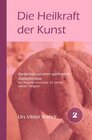 Buchcover Gesamtausgabe / Die Heilkraft der Kunst