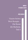 Buchcover Backen / Unsere besten Brot-Rezepte – Die Kunst des Backens, Teil 4