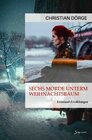 Buchcover Sechs Morde unterm Weihnachtsbaum