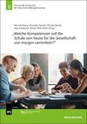 Buchcover „Welche Kompetenzen soll die Schule von heute für die Gesellschaft von morgen vermitteln?“