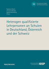 Buchcover Heterogen qualifizierte Lehrpersonen an Schulen in Deutschland, Österreich und der Schweiz