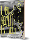 Buchcover Unsere Spielzeit ist jetzt