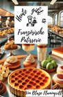 Buchcover Heute gibt es - Französische Patisserie